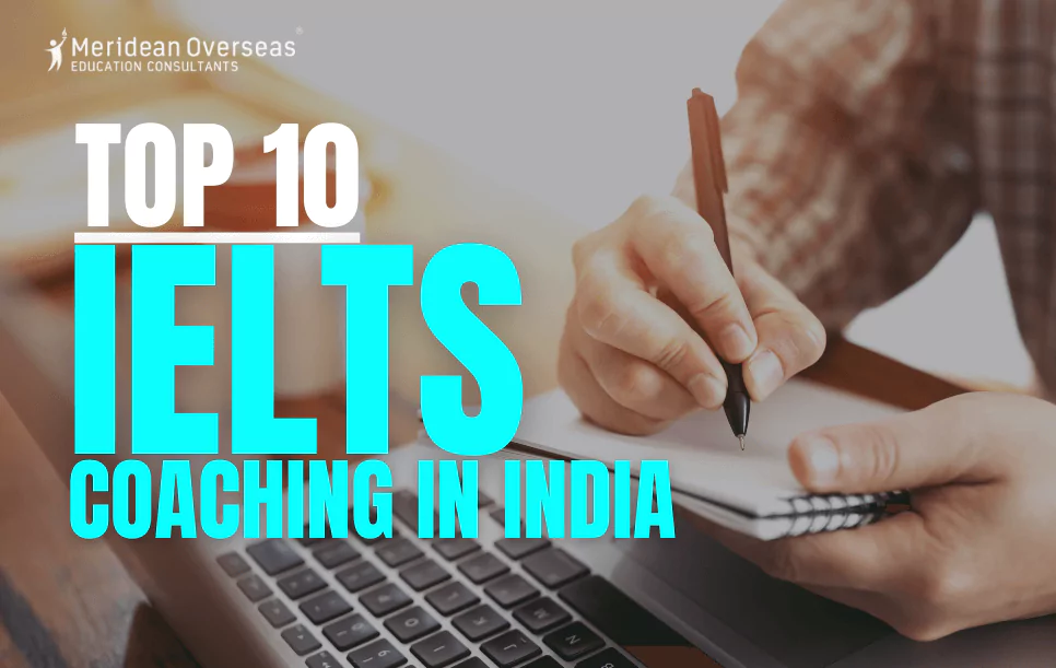 Top 10 IELTS Online Coaching in India 2024